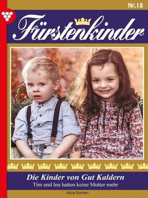cover image of Die Kinder von Gut Kaldern